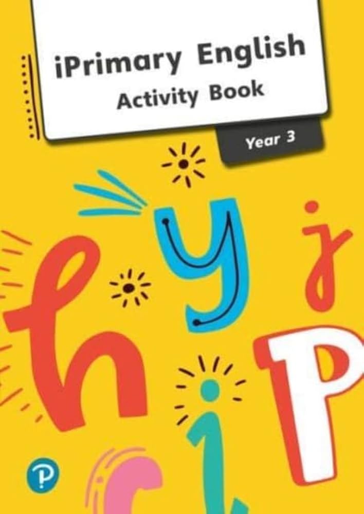 IPRIMARY ENGLISH ACTIVITY BOOK YEAR 3 -