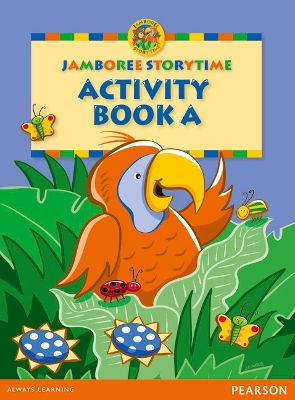 JAMBOREE STORYTIME A ACTIVITY BOOK 2ND ED - JACKIE HOLDERNES