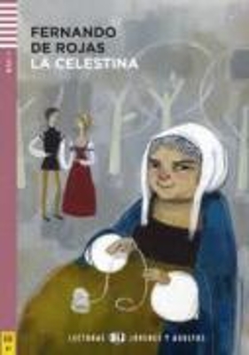LE 3: LA CELESTINA (+ AUDIO CD) - FERNANDO DE ROJAS
