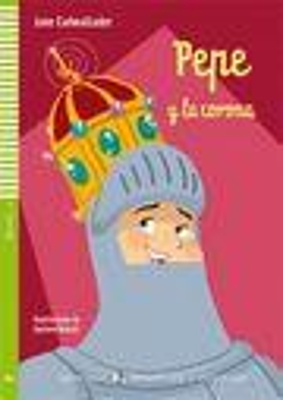 LE 4: PEPE Y LA CORONA (+ CD) - JANE CADWALLADER