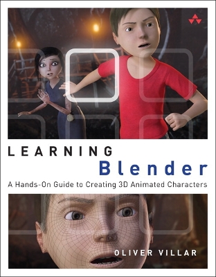 LEARNING BLENDER : A HAND ON GUIDE TO CREATING 3D ANIMATING