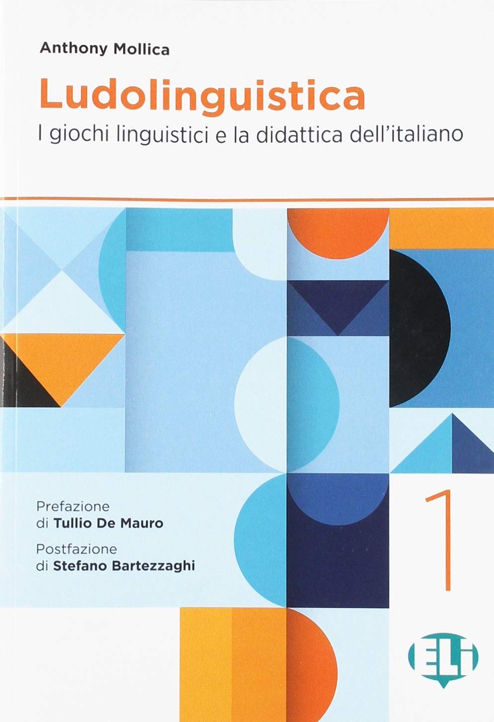 LUDOLINGUISTICA 1 - ANTHONY MOLLICA-STEFANO BARTEZZAGHI-TULL