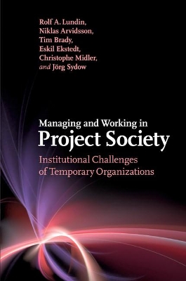 MANAGING AND WORKING IN PROJECT SOCIETY - ROLF A. LUNDIN-NIK