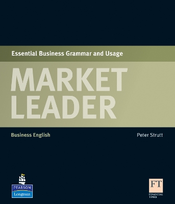 MARKET LEADER ESSENTIAL BUSINESS GRAMMAR   USAGE - PETER STR