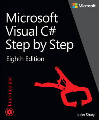 MICROSOFT VISUAL C# STEP BY STEP 8TH ED - JOHN SHARP