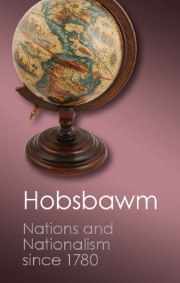 NATIONS AND NATIONALISM SINCE 1780  SECOND EDITION : PROGRAM
