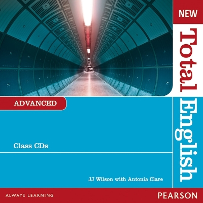 NEW TOTAL ENGLISH ADVANCED CD CLASS - ANTONIA CLARE-J WILSON