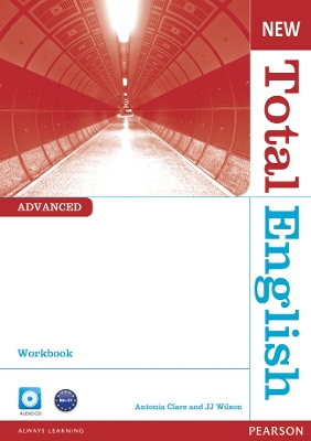NEW TOTAL ENGLISH ADVANCED WB (+ CD) - ANTONIA CLARE-J WILSO