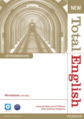 NEW TOTAL ENGLISH INTERMEDIATE WB WITH KEY (+ CD) - ANTHONY