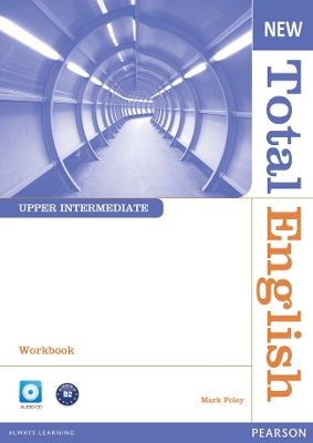 NEW TOTAL ENGLISH UPPER-INTERMEDIATE WB (+ CD) - MARK FOLEY