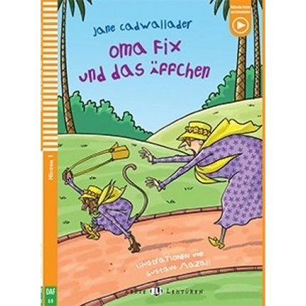 OMA FIX UND DER AFFE LEKTUREN + DOWNLOADABLE MULTIMEDIA - JA