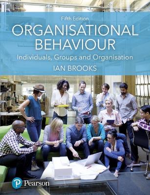 ORGANISATIONAL BEGAVIOUR - IAN BROOKS
