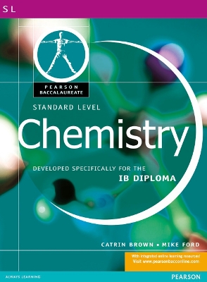 PEARSON BACCALAUREATE : STANDARD LEVEL CHEMISTRY PB - CATRIN