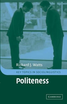 POLITENESS - RICHARD J. WATTS