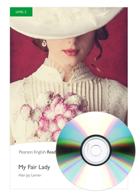 PR 3: MY FAIR LADY ( + MP3 PACK) - ALAN LERNER