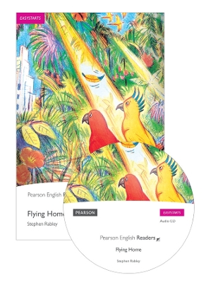 PR EASYSTARTS: FLYING HOME (+ CD) - STEPHEN RABLEY