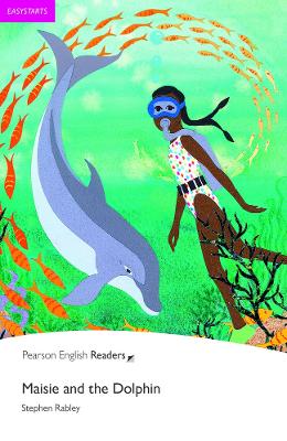 PR EASYSTARTS: MAISIE AND THE DOLPHIN - STEPHEN RABLEY