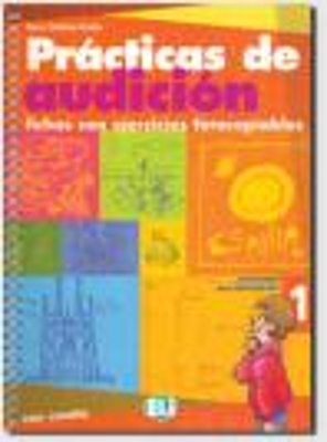 PRACTICAS DE AUDICION 1 - PHOTOCOPIABLE + AUDIO CD -