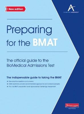 PREPARING FOR THE BMAT: THE OFFICIAL GUIDE TO THE BIOMEDICAL