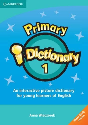 PRIMARY-I-DICTIONARY-1-START-CD-HOME-USER-ANNA-WIECZOREK.jpg PRIMARY I-DICTIONARY 1 START CD HOME USER - ANNA WIECZOREK