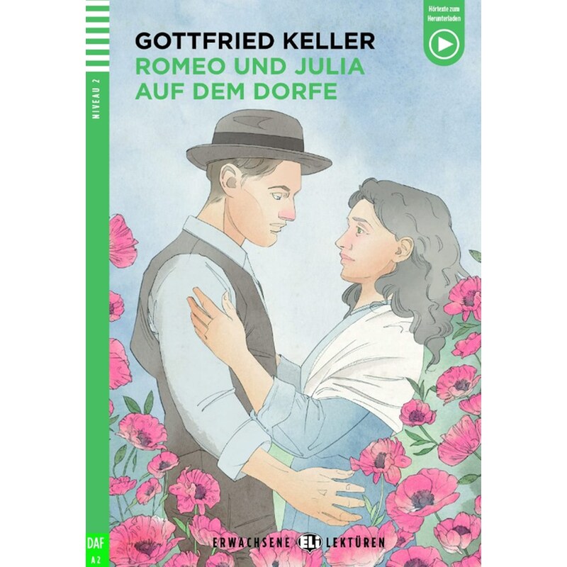 ROMEO UND JULIA AUF DEM DORFE + DOWNLOADABLE MULTIMEDIA - HE