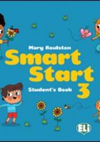 SMART START 3 LITERACY BOOK - MARY ROULSTON-PAOLA TITE-MICHE