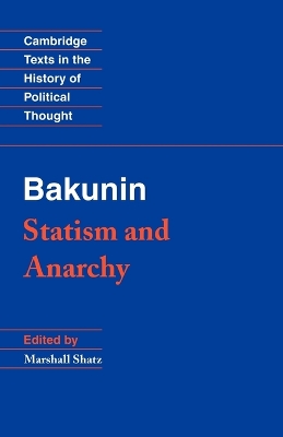 STATISM AND ANARCHY - MICHAEL BAKUNIN-MARSHALL SHATZ