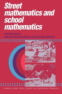 STREET MATHEMATICS AND SCHOOL MATHEMATICS - TEREZINHA NUNES-