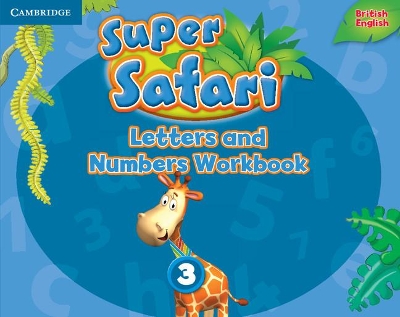 SUPER SAFARI 3 LETTERS AND NUMBERS WORKBOOK - HERBERT PUCHTA