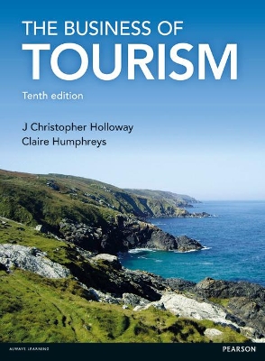 THE BUSINESS OF TOURISM 10TH ED - J. CHRISTOPHER HOLLOWAY-CL