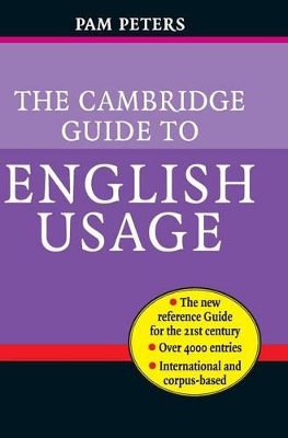 THE CAMBRIDGE GUIDE TO ENGLISH USAGE HC - PAM PETERS