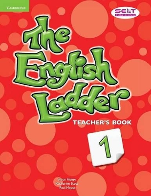 THE ENGLISH LADDER 1 TCHRS - SUSAN HOUSE-KATHARINE SCOTT-PAU