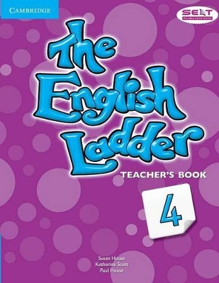 THE ENGLISH LADDER 4 TCHRS - SUSAN HOUSE-KATHARINE SCOTT-PAU