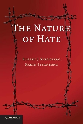 THE NATURE OF HATE PB - ROBERT J. STERNBERG-KARIN STERNBERG