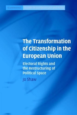 THE TRANSFORMATION OF CITIZENSHIP IN THE EUROPEAN UNION PB -