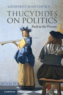 THUCYDIDES ON POLITICS - GEOFFREY HAWTHORN