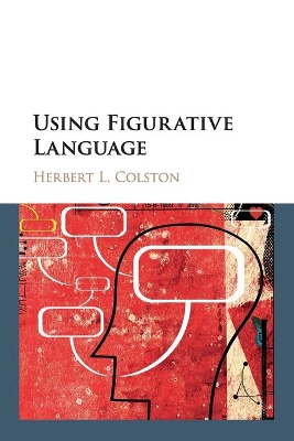 USING FIGURATIVE LANGUAGE - HERBERT L. COLSTON