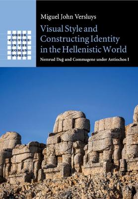 VISUAL STYLE AND CONSTRUCTING IDENTITY IN THE HELLENISTIC WO
