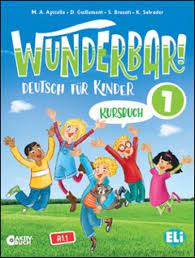 WUNDERBAR! 2 - CLASS DIGITAL BOOK - M A APICELLA-DOMINIQUE G