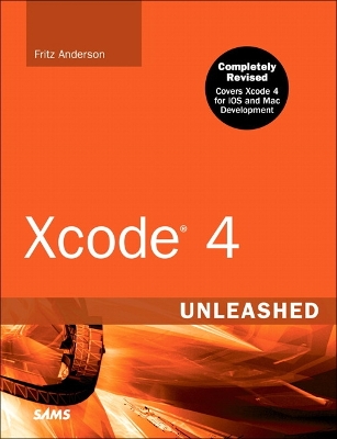 XCODE 4 UNLEASHED 2ND ED - FRITZ F. ANDERSON