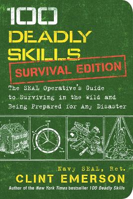 100 DEADLY SKILLS SURVIVAL - CLINT EMERSON