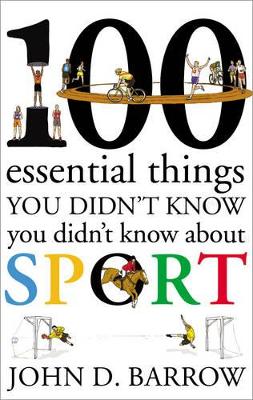 100 ESSENTIAL THINGS YOU DIDT KNOW ABOUT SPORT HC - JOHN D.