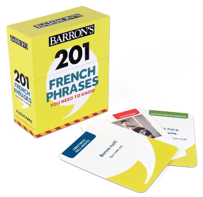 201 FRENCH PHRASES YOU NEED TO KNOW FLASHCARDS - BARRONS EDU