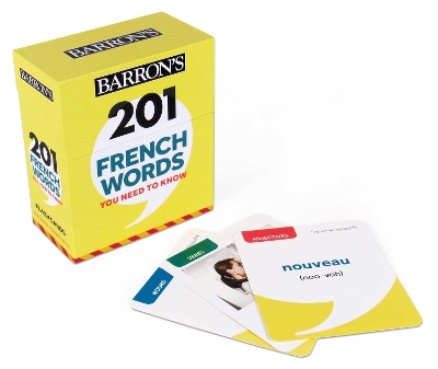 201 FRENCH WORDS YOU NEED TO KNOW FLASHCARDS - BARRONS EDUCA