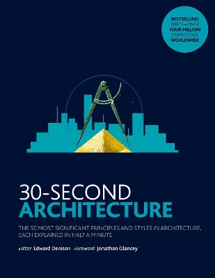 30 SECONDS ARCHITECTURE PB - EDWARD DENISON-JONATHAN GLANCEY