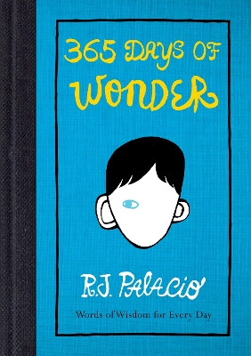 365 DAYS OF WONDER - R. J. PALACIO