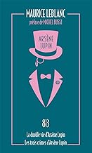 813. LA DOUBLE VIE DARSENE LUPIN - LES TROIS CRIMES DARSENE