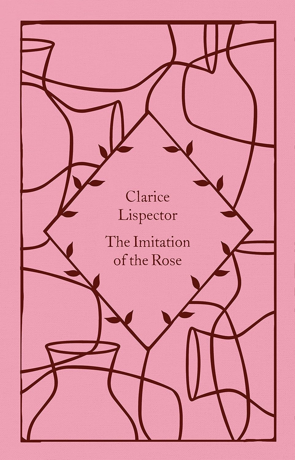 The Imitation of the Rose (hardcover)
