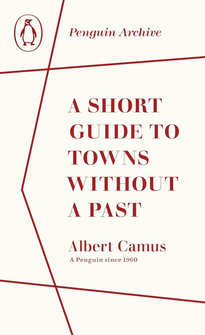 A Short Guide to Towns Without a Past A Short Guide to Towns Without a Past