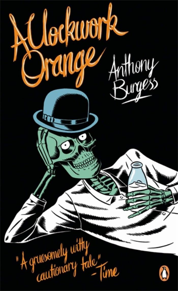 A Clockwork Orange A Clockwork Orange